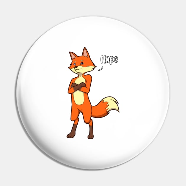 Fox nay-sayer - Nope Pin by Modern Medieval Design