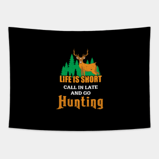 Funny Hunting, Deer Hunting Outdoor Gift, Country Gift Tapestry