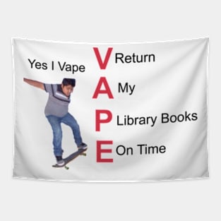 Yes I Vape Return My Library Books On Time Tapestry