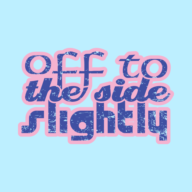Off to the Side by at1102Studio
