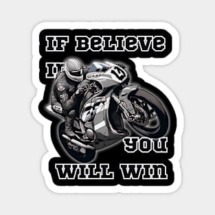 If Believe in You Will Win. Magnet