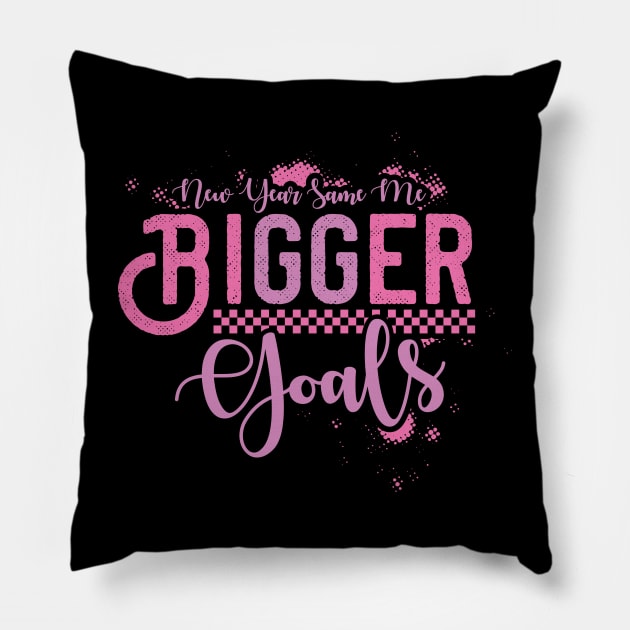 New Year Same Me Bigger Golas Pillow by MZeeDesigns