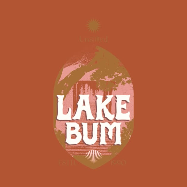 lake bum by Tip Top Tee's