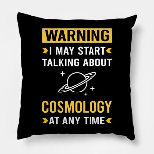 Warning Cosmology Pillow