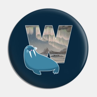 W is for Walrus Pin