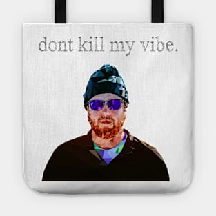 Don't kill my vibe, Style, Black Glasses, Aesthetic Tote