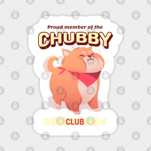 Proud Member of the Chubby Club Magnet by Stevie26