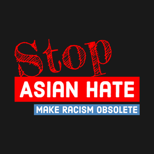 Stop Asian Hate T-Shirt