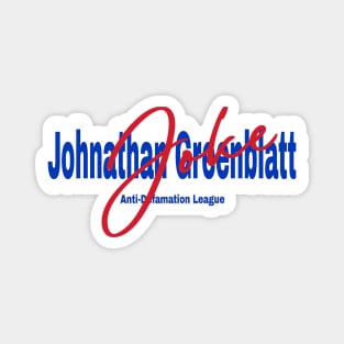 Jonathan Greenblatt - Anti-Defamation League (Is A) Joke! - Front Magnet