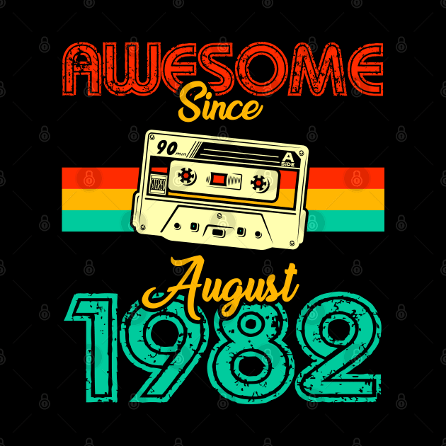 Awesome since August 1982 by MarCreative