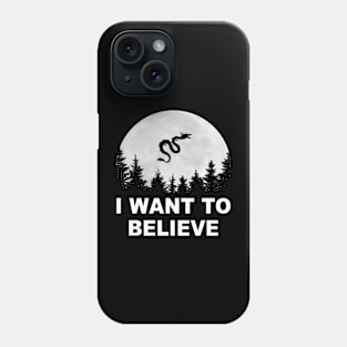 I Want To Believe Phone Case