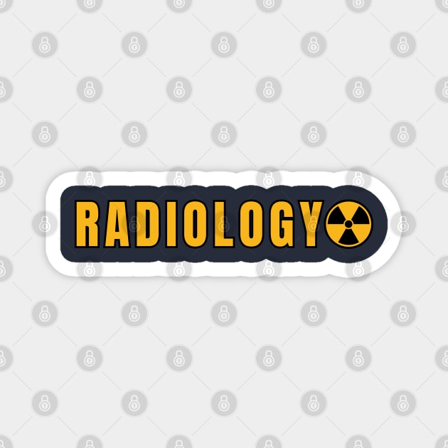 Radiology - Medical Imaging Technician Gift Magnet by Stylecombinator