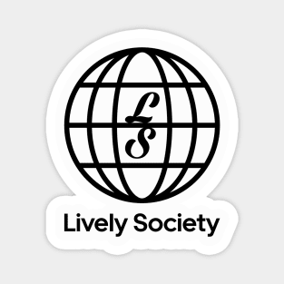 Lively Society Magnet