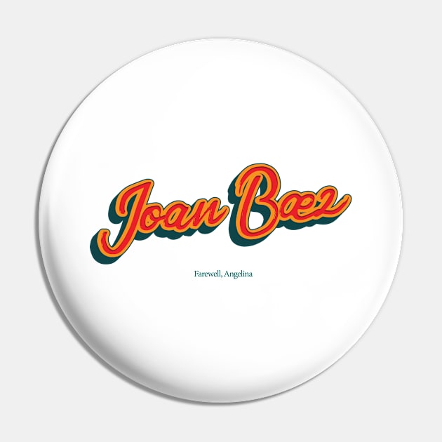 Joan Baez Pin by PowelCastStudio