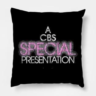 A CBS SPECIAL PRESENTATION Pillow