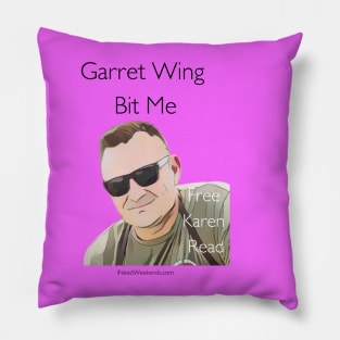 Garret Wing Bit Me Pillow