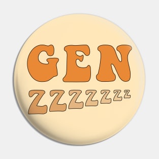 Sleepy Gen Z Pin