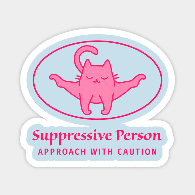 Suppressive Person Sciencetology Cat Magnet by Digital GraphX