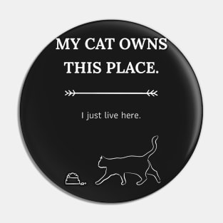 My cat owns everything. Pin