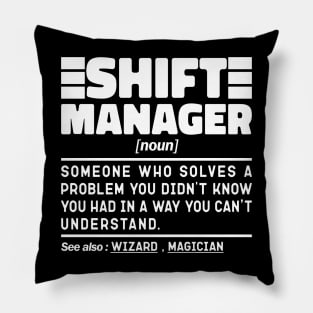 Shift Manager Noun Definition Job Title Sarcstic Design Funny Shift Manager Pillow