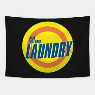 Baby I got your Laundry Tapestry