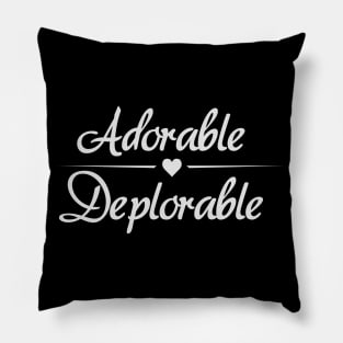 Adorable Deplorable Pillow