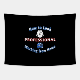 How to Look Professional Working from Home (black ver.) Tapestry