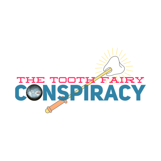 Tooth Conspiracy by QueenCityComedy