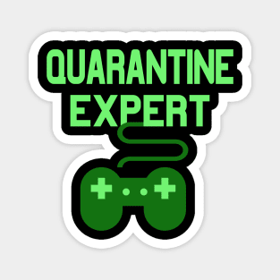 Gamer Quarantine Expert Magnet