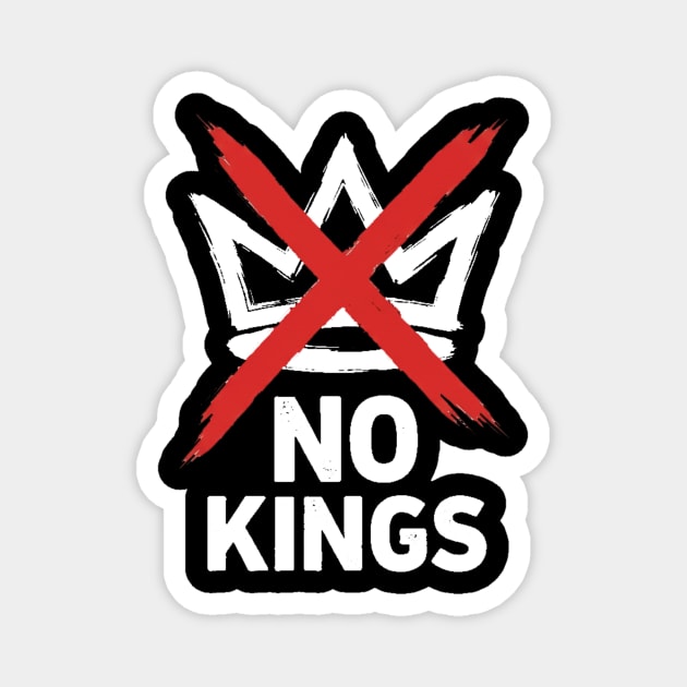 No-Kings Magnet by ArtistTee ⭐⭐⭐⭐⭐