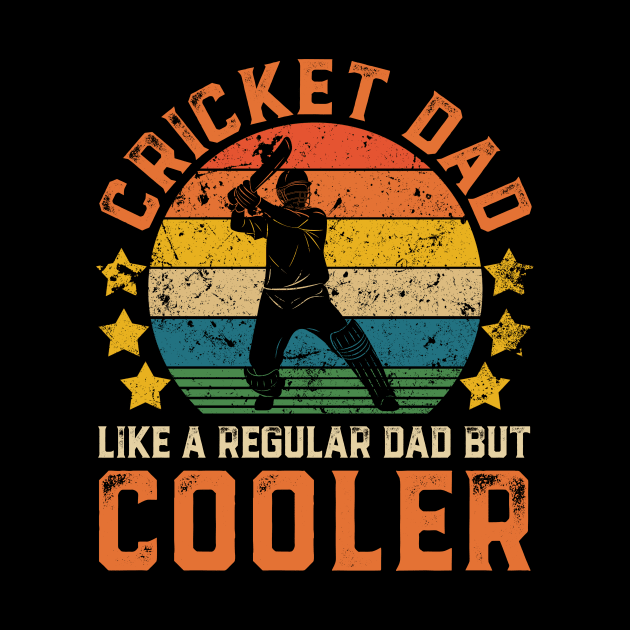 Cricket Dad Funny Vintage Cricket Player Father's Day Gift by Damsin