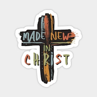 Made New in Christ Magnet