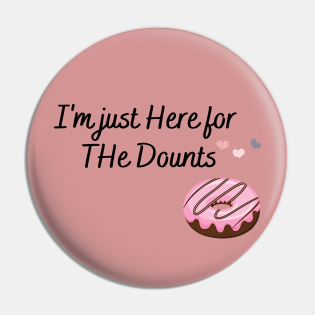 Im just here for dounts Pin by Hadjer Design