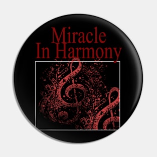 Miracle in Harmony Pin