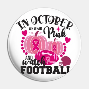 In October We Wear Pink Pin