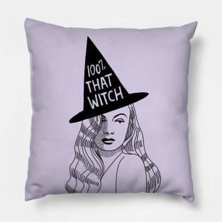 100% That Witch Pillow