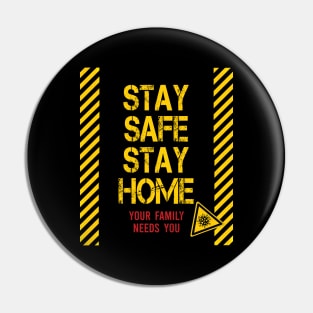 Stay Safe Stay Home 2 Pin
