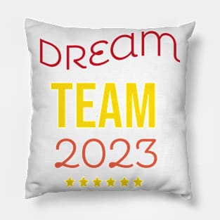 Dream Team 2023 Pillow