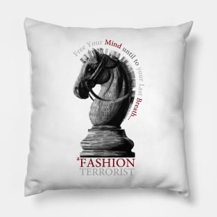 fashion terrorist Pillow