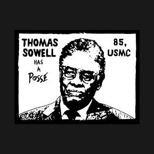 Thomas Sowell has a Posse T-Shirt