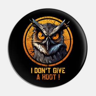 I Don't Give a Hoot Pin