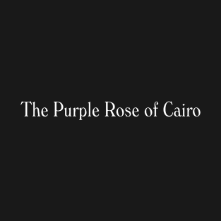 The Purple Rose of Cairo 1985 T-Shirt