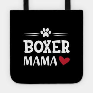 Boxer Dog - Boxer mama Tote