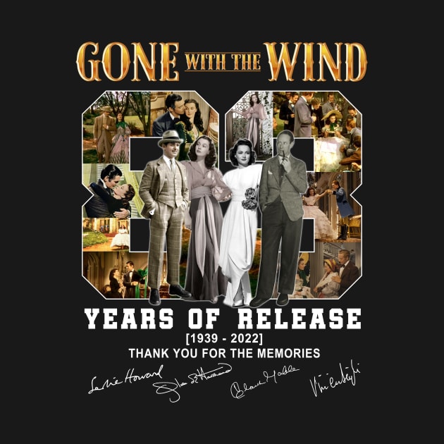 Gone With The Wind 83 Years Of Release 1939 2020 Thank You For The Memories Signatures by Hoang Bich