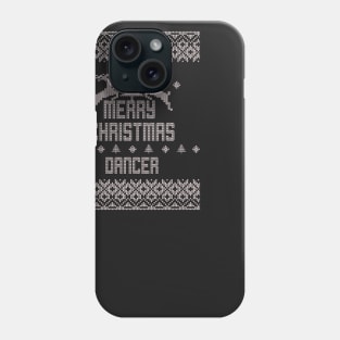 Merry Christmas DANCER Phone Case