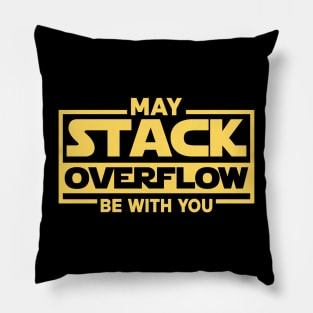 May Stack Overflow Be With You Pillow