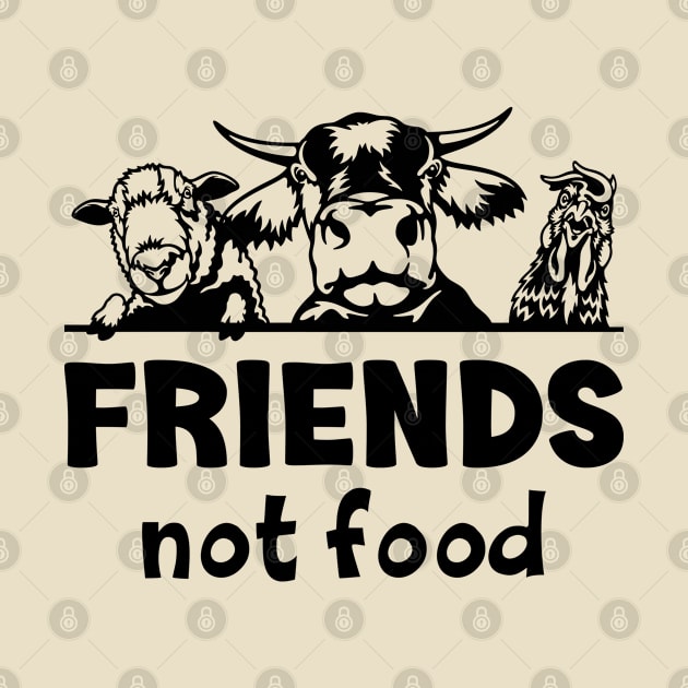 Friends Not Food Farm Animals (Black) by Whimsical Frank
