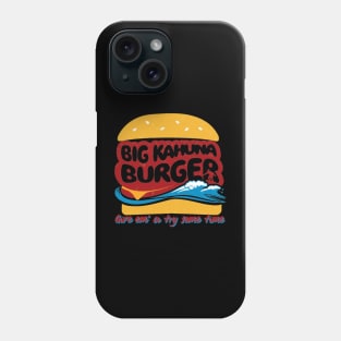 Big Kahuna Bugrer Phone Case