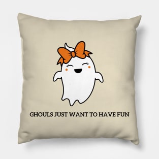 Ghouls Just Wanna Have Fun Pillow