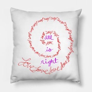 Love is All Right Pillow